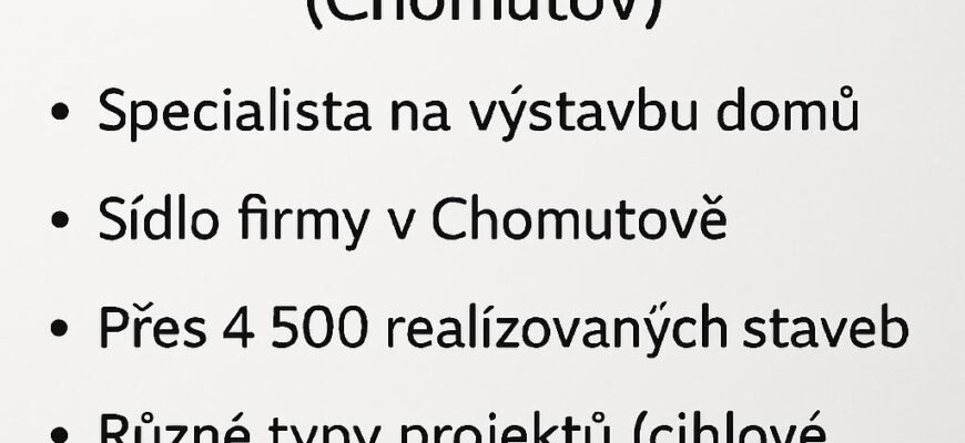 Důležité informace o ekonomické stavbě (Chomutov)